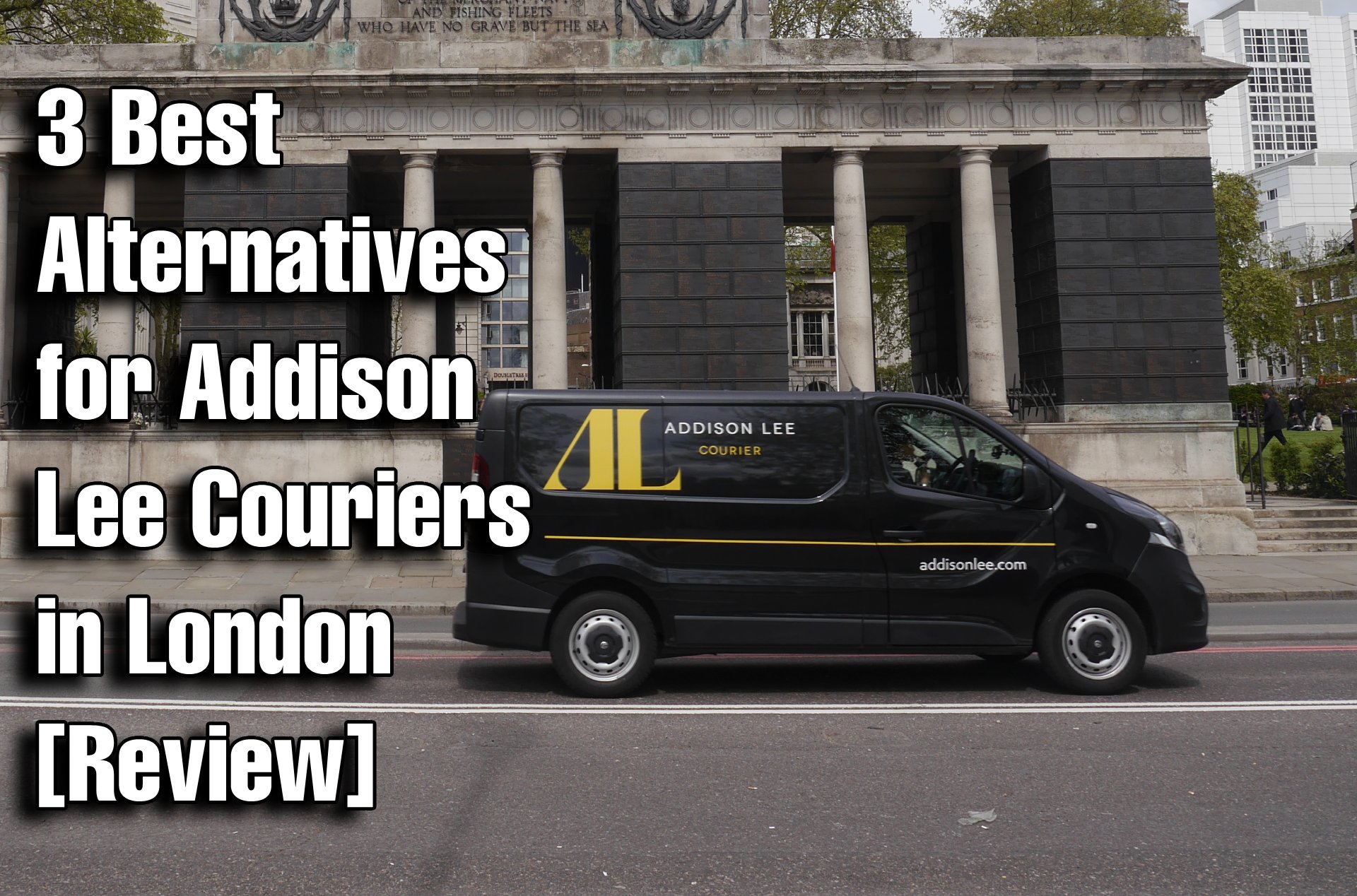 3 Best Alternatives for Addison Lee Couriers in London [Review]